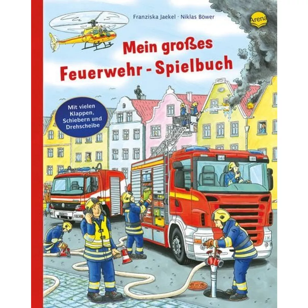 arena - Mein großes Feuerwehr-Spielbuch, Franziska Jaekel