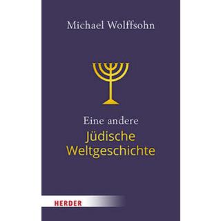 Eine andere Jüdische Weltgeschichte Wolffsohn, Michael Couverture rigide 