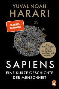 SAPIENS - Eine kurze Geschichte der Menschheit Harari, Yuval Noah; Neubauer, Jürgen (Übersetzung) Taschenbuch 