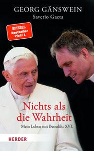 Nichts als die Wahrheit Gänswein, Georg; Gaeta, Saverio; Stein, Gabriele (Übersetzung); Römer, Stefanie (Übersetzung); Hausmann, Friederike (Übersetzung); Issing, Katja (Übersetzung) Gebundene Ausgabe 