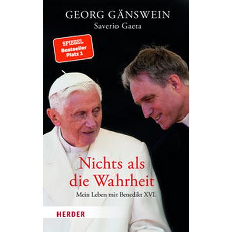 Nichts als die Wahrheit Gänswein, Georg; Gaeta, Saverio; Stein, Gabriele (Übersetzung); Römer, Stefanie (Übersetzung); Hausmann, Friederike (Übersetzung); Issing, Katja (Übersetzung) Gebundene Ausgabe 