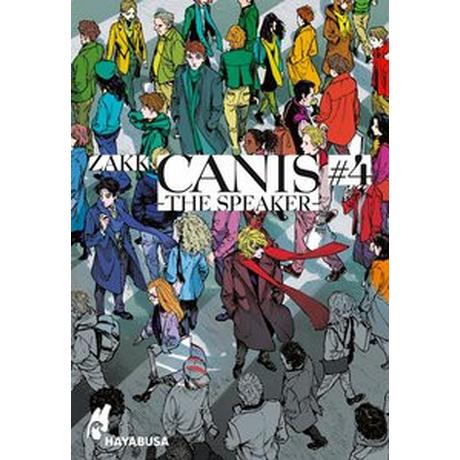 CANIS 4: -The Speaker- 4 ZAKK; Bartholomäus, Gandalf (Übersetzung) Gebundene Ausgabe 