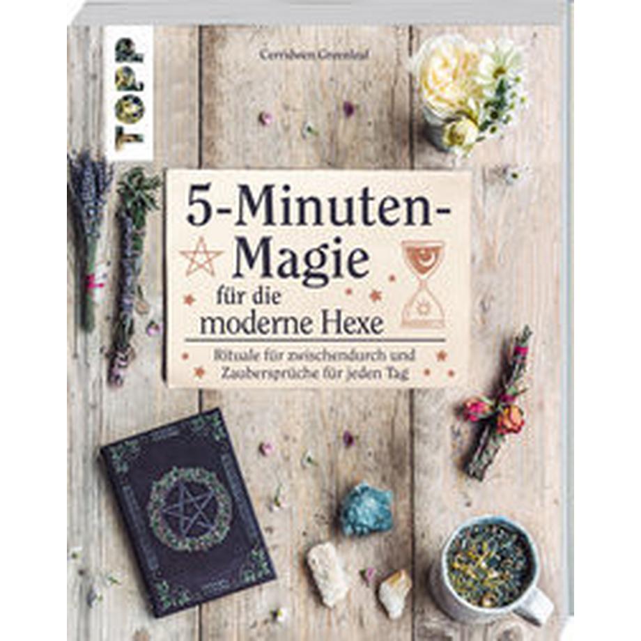 Frech  5-Minuten-Magie für die moderne Hexe 