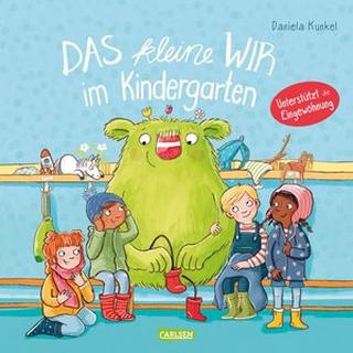 Das kleine WIR im Kindergarten Kunkel, Daniela; Kunkel, Daniela (Illustrationen) Gebundene Ausgabe 