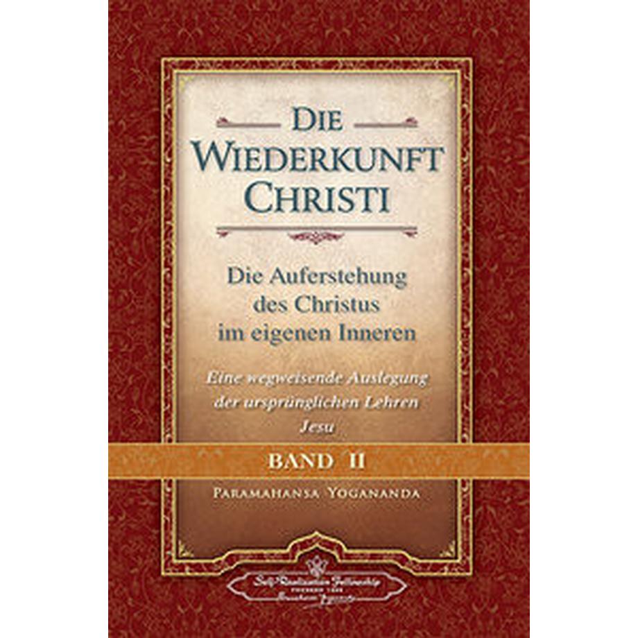 Self-Realization Fellowship  Wiederkunft Christi - Band II 
