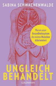 Ungleich behandelt Schwachenwalde, Sabina Gebundene Ausgabe 