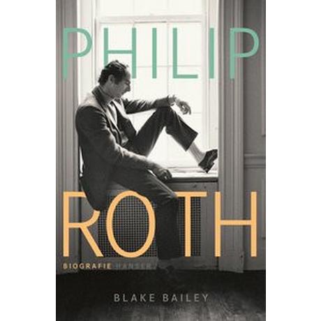 Philip Roth Bailey, Blake; Gunsteren, Dirk van (Übersetzung); Gunkel, Thomas (Übersetzung) Copertina rigida 