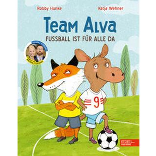 Team Alva - Fußball ist für alle da Hunke, Robby; Wehner, Katja (Illustrationen) Copertina rigida 