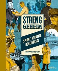 Streng geheim Romero Mariño, Soledad; Blasco, Julio Antonio (Illustrationen); Kleine Gestalten (Hrsg.) Copertina rigida 