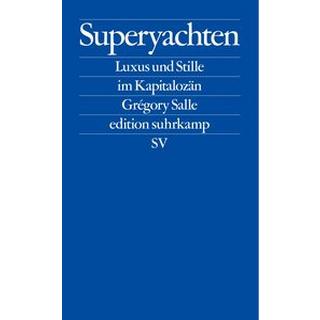 Superyachten Salle, Grégory; Bischoff, Ulrike (Übersetzung) Livre de poche 