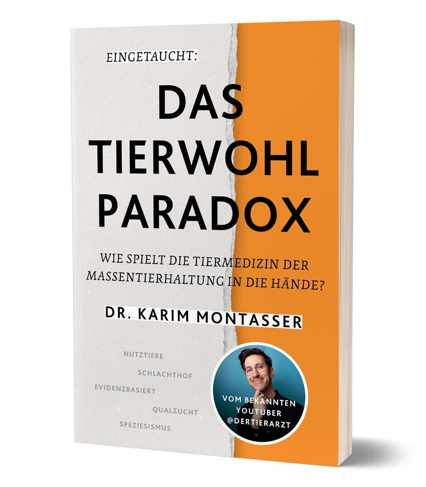 Eingetaucht: Das Tierwohl-Paradox Montasser, Dr. Karim Copertina rigida 