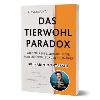 Eingetaucht: Das Tierwohl-Paradox Montasser, Dr. Karim Copertina rigida 