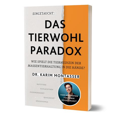 Eingetaucht: Das Tierwohl-Paradox Montasser, Dr. Karim Copertina rigida 