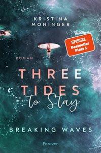 Three Tides to Stay (Breaking Waves 3) Moninger, Kristina Couverture rigide 