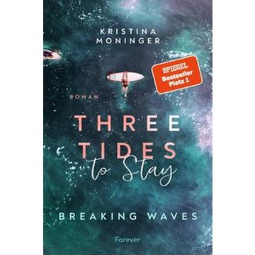 Three Tides to Stay (Breaking Waves 3)