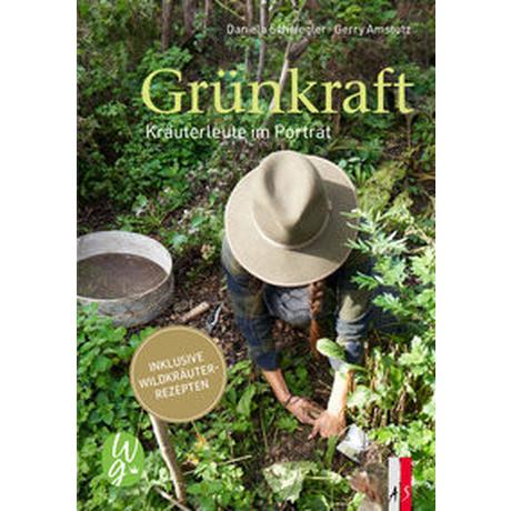 Grünkraft Schwegler, Daniela; Amstutz, Gerry (Fotografie) Copertina rigida 