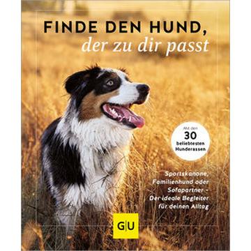 Finde den Hund, der zu dir passt