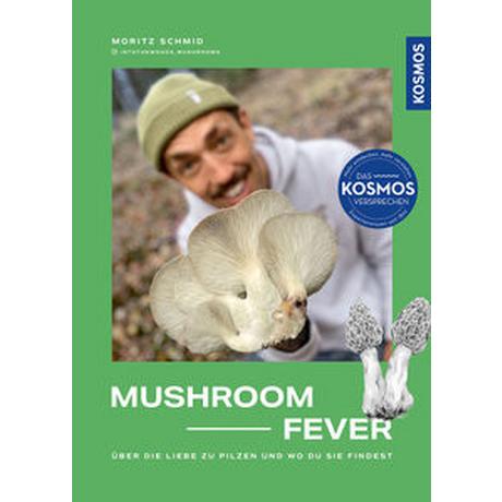 Mushroom Fever Schmid, Moritz Copertina rigida 