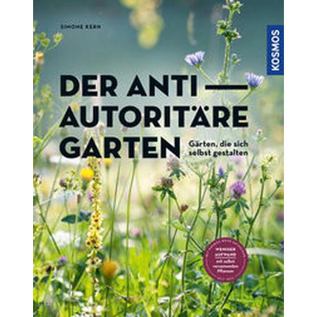 Der antiautoritäre Garten Kern, Simone; Klars, Monika (Illustrationen) Copertina rigida 