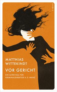 Vor Gericht Wittekindt, Matthias Copertina rigida 