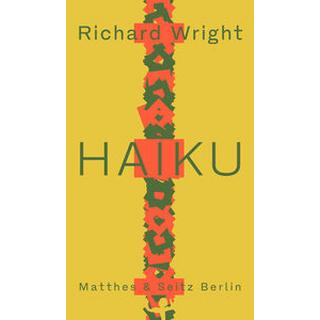 HAIKU Wright, Richard; Hartmann, Jonis (Übersetzung) Copertina rigida 