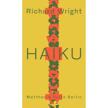 HAIKU Wright, Richard; Hartmann, Jonis (Übersetzung) Copertina rigida 