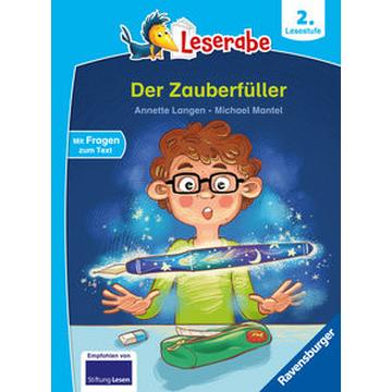 Der Zauberfüller - Leserabe ab 2. Klasse - Erstlesebuch für Kinder ab 7 Jahren