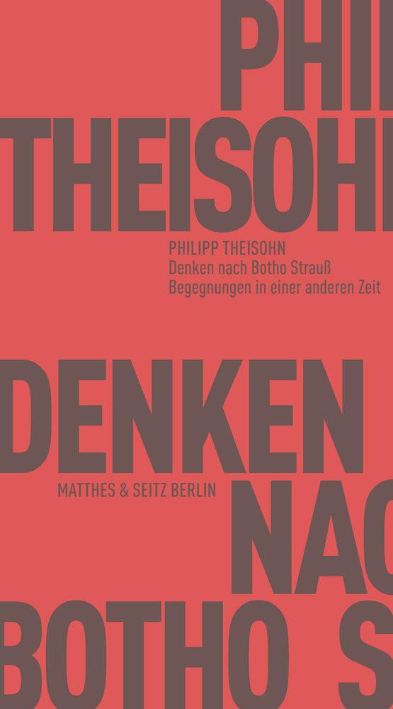 Denken nach Botho Strauß Theisohn, Philipp Couverture rigide 