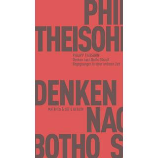 Denken nach Botho Strauß Theisohn, Philipp Couverture rigide 