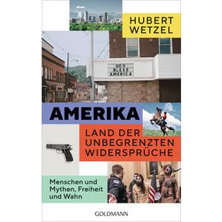 Amerika - Land der unbegrenzten Widersprüche Wetzel, Hubert Copertina rigida 