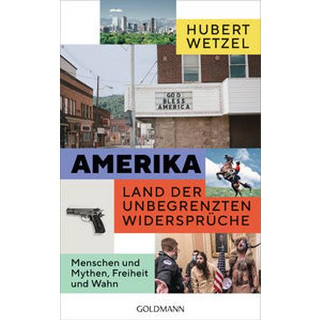 Amerika - Land der unbegrenzten Widersprüche Wetzel, Hubert Copertina rigida 