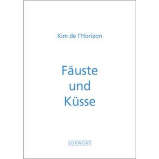 Fäuste und Küsse de l'Horizon, Kim Gebundene Ausgabe 