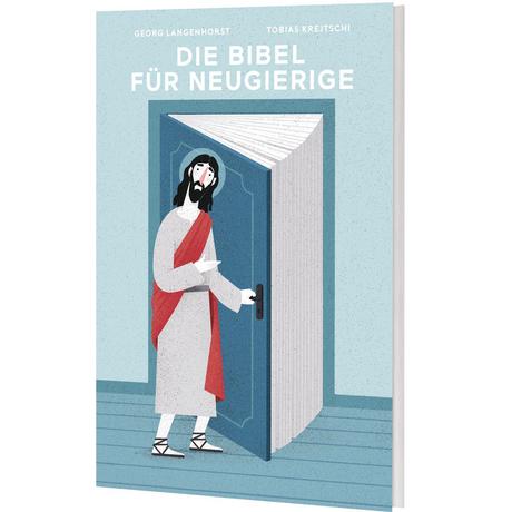 Die Bibel für Neugierige Langenhorst, Georg; Krejtschi, Tobias (Illustrationen) Copertina rigida 