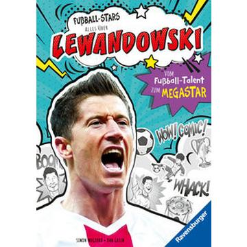 Fußball-Stars - Lewandowski. Vom Fußball-Talent zum Megastar (Erstlesebuch ab 7 Jahren), Fußball-Geschenke für Jungs und Mädchen