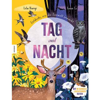 Tag und Nacht Nargi, Lela; Herzberger, Katharina (Übersetzung); Le, Xuan (Illustrationen) Couverture rigide 