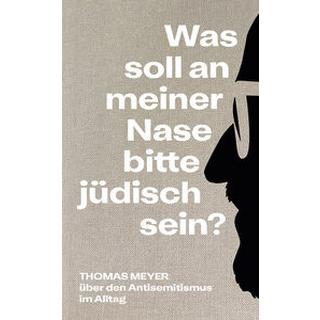 Was soll an meiner Nase bitte jüdisch sein? Meyer, Thomas Copertina rigida 