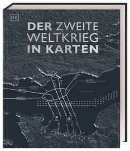 Der Zweite Weltkrieg in Karten Adams, Simon; Allan, Tony; Celtel, Kay; Grant, Reg G.; Harwood, Jeremy; Parker, Philip; Westhorp, Christopher; Snow, Peter (Geleitwort); Rüßmann, Brigitte (Übersetzung); Beuchelt, Wolfgang (Übersetzung) Couverture rigide 