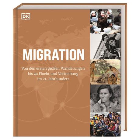 Migration Parker, Philip; Farndon, John; Harper, Mireille; Swainston, George; Maeno, Yuka; Meghji, Shafik; Ramaswamy, Chitra; Tang, Phillip; White, Ben; Domzalski, Oliver; Voigt, Julia (Übersetzung); DK Verlag (Hrsg.); Fuchs, Lukas M. (Geleitwort); Streit, Aurelia (Geleitwort) Couverture rigide 