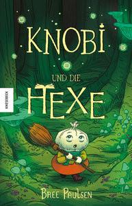 Knobi und die Hexe Paulsen, Bree; Kröll, Tatjana (Übersetzung) Copertina rigida 