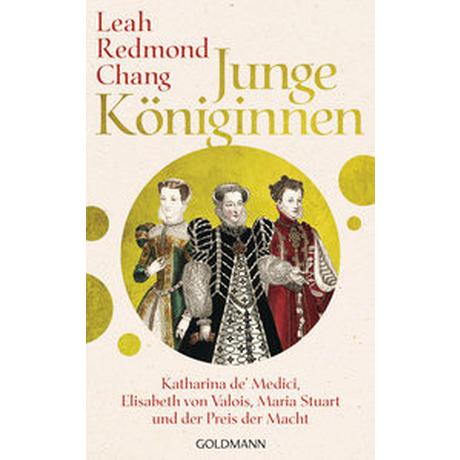 Junge Königinnen Redmond Chang, Leah; Amor, Claudia (Übersetzung); Ott, Johanna (Übersetzung); Pinnow, Jörn (Übersetzung) Gebundene Ausgabe 