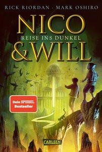 Nico und Will - Reise ins Dunkel Riordan, Rick; Oshiro, Mark; Haefs, Gabriele (Übersetzung) Gebundene Ausgabe 