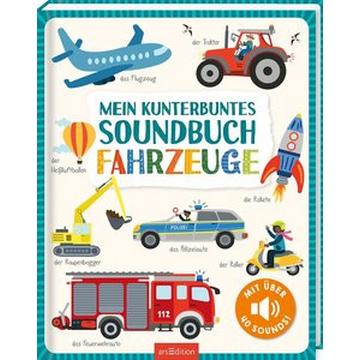 Mein kunterbuntes Soundbuch - Fahrzeuge