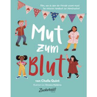 Mut zum Blut Quint, Chella; Medeiros, Giovana (Illustrationen) Couverture rigide 