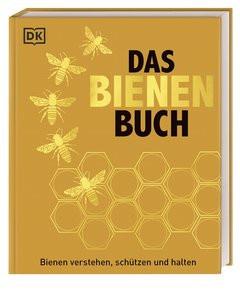 Das Bienen Buch Emma Sarah Tennant,Fergus Chadwick,Steve Alton,Bill Fitzmaurice,Judy Earl Couverture rigide 