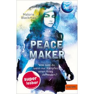 Peace Maker Blackman, Malorie; Süßbrich, Julia (Übersetzung); Liepins, Carolin (Umschlaggestaltung) Copertina rigida 