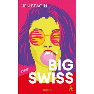 Big Swiss Beagin, Jen; Kemper, Eva (Übersetzung) Copertina rigida 