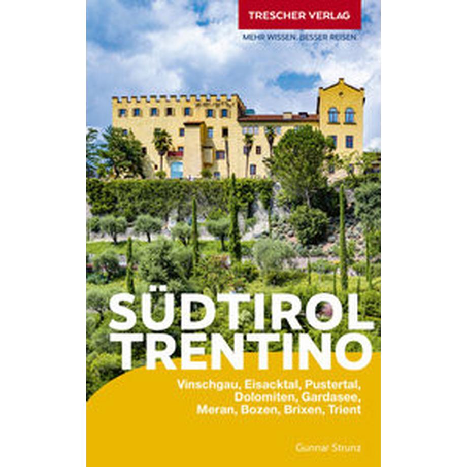 Trescher Verlag  TRESCHER Reiseführer Südtirol und Trentino 