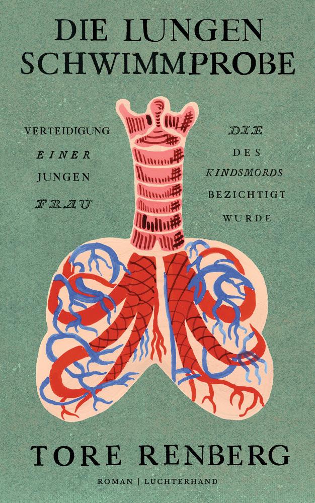 Die Lungenschwimmprobe Renberg, Tore; Kronenberger, Ina (Übersetzung); Hippe, Karoline (Übersetzung) Couverture rigide 