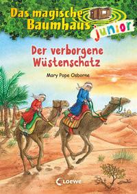 Das magische Baumhaus junior (Band 31) - Der verborgene Wüstenschatz Pope Osborne, Mary; Loewe Kinderbücher (Hrsg.); Knipping, Jutta (Illustrationen); Rahn, Sabine (Übersetzung) Gebundene Ausgabe 