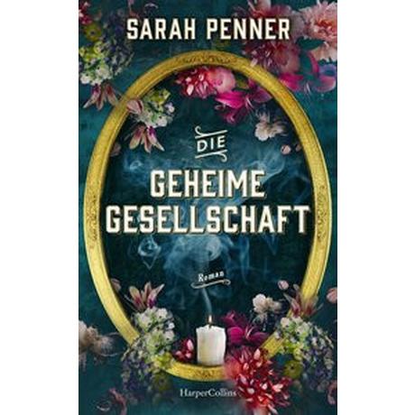 Die geheime Gesellschaft Penner, Sarah; Walther, Julia (Übersetzung) Copertina rigida 